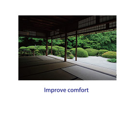 Improve comfort